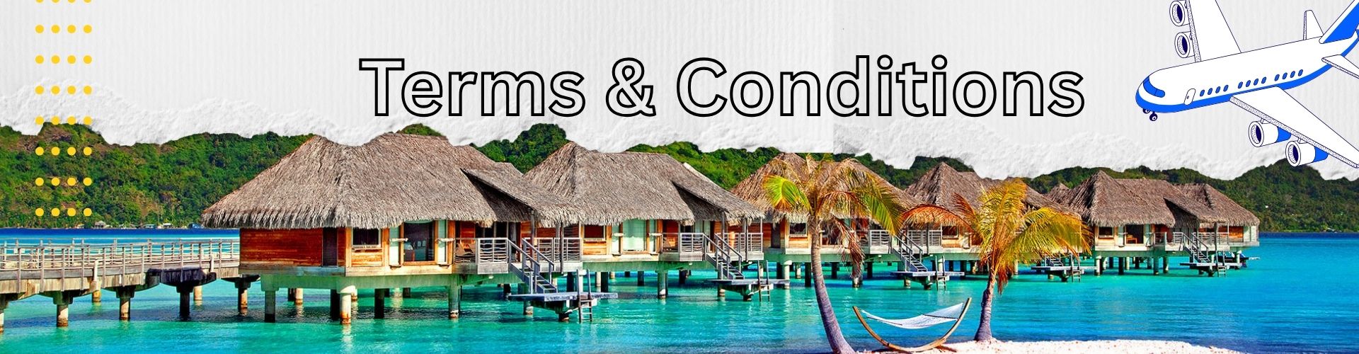 Terms and Conditions Banner - Travel Agreement Guidelines
